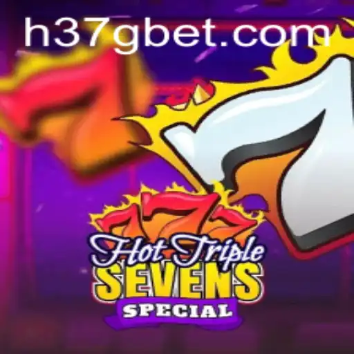 Descubra a Emoção do HotTripleSevensSpecial com 37gbet